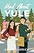 Mad About Yule (Love in Sunshine)