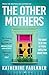 The Other Mothers