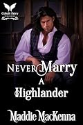 Never Marry a Highlander