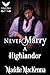 Never Marry a Highlander (H...