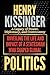 HENRY KISSINGER A Legacy of...