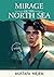 MIRAGE OF THE NORTH SEA