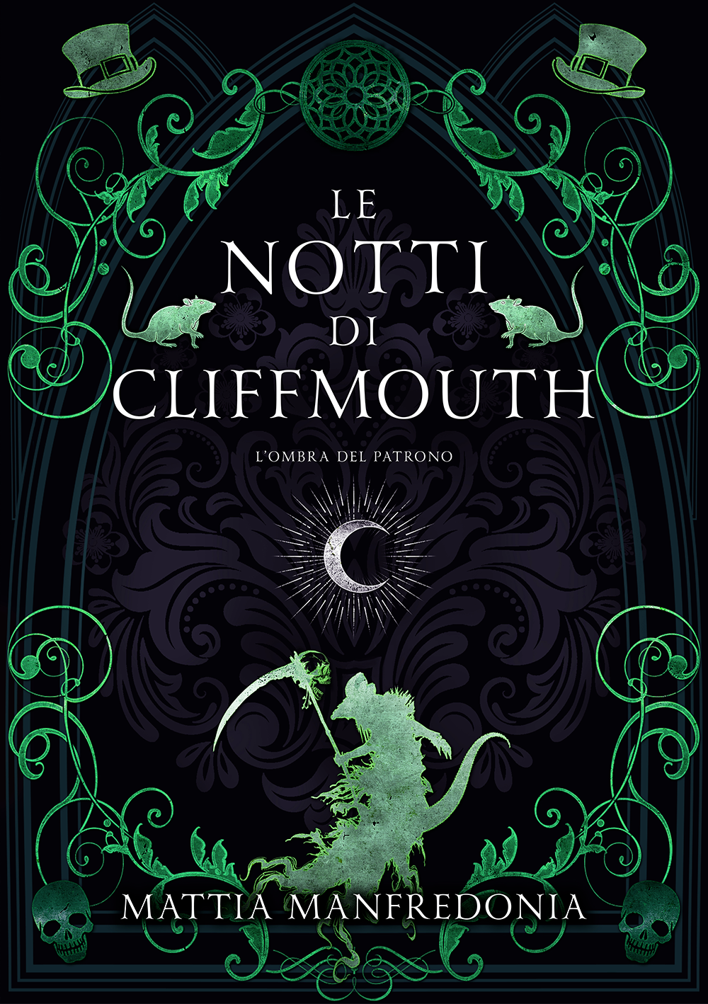 Le notti di Cliffmouth: l'ombra del patrono (Paperback)