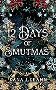 12 Days of Smutmas: Holiday Short Stories