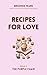 Recipes for Love: Book Thre...