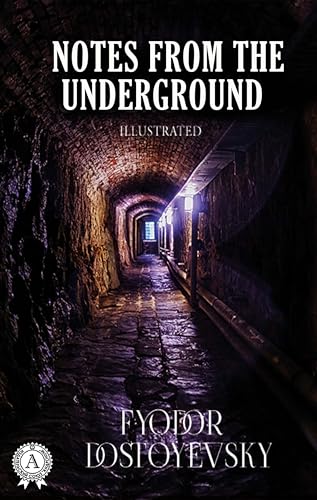 Notes from Underground (Kindle Edition)
