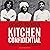 Kitchen Confidential by Anthony Bourdain Kitchen Confidential by Anthony Bourdain