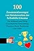 100 Zusammenfassungen von M...