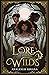 Lore of the Wilds (Lore of the Wilds #1)