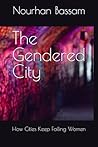 The Gendered City