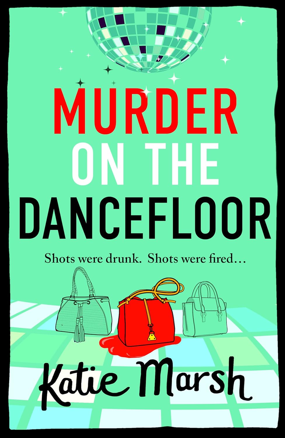 Murder on the Dancefloor (The Bad Girls Detective Agency, #2)