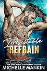 Irresistible Refrain (Tempest, #2; Black Cat Records, #4) Irresistible Refrain (Tempest, #2; Black Cat Records, #4)