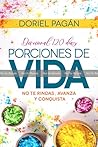 Porciones de Vida_Devocional 120 días: No te rindas, avanza y conquista