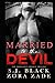 MARRIED TO THE DEVIL: A For...