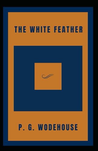 The White Feather: A humorous novel