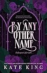 By Any Other Name