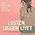 Lusten, liggen, livet: Om v...