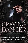 Craving Danger (Kings of Mafia #2) 