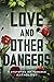 Love and Other Dangers by Heather Carson