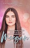 Meegan by Rebekah Weatherspoon