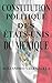 Constitution Politique des ...