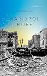 # MARIUPOL # HOPE...