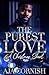The Purest Love: A Christma...