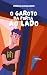 O Garoto da Porta ao Lado by Vinicius Cavalcanti