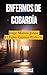 ENFERMOS DE COBARDÍA: "Jorge Matute Johns, El Falso Crimen Perfecto". (Spanish Edition)