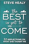 The Best is Yet t...