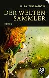 Der Weltensammler