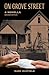 On Grove Street: A Novella,...