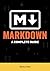 Markdown: A Complete Guide