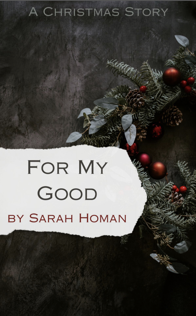 For My Good (Kindle Edition)