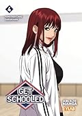 Get Schooled Vol 4