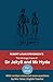 The Strange Case of Dr Jekyll and Mr Hyde (Annotated): with revision notes and exam questions by Mrs Tabor, English Teacher