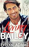 Loving Bailey