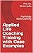 Applied Life Coaching Training with Case Examples by Ekrem Çulfa