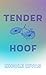 Tender Hoof by Nicole Rivas