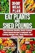 Eat Plants and Shed Pounds by Gregory Vesely