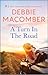 A Turn in the Road by Debbie Macomber
