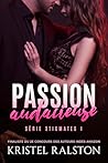 Passion audacieuse: