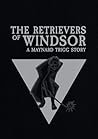 The Retrievers of Windsor: A Maynard Trigg Story