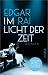 Im Licht der Zeit: Roman | ...