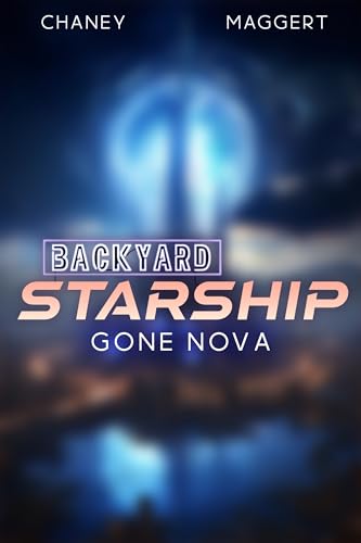 Gone Nova (Backyard Starship #19)