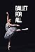 Ballet for Everyone: The De...