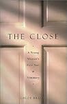 The Close: A Young Woman's First Year at Seminary