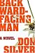 Backward-Facing Man : A Novel