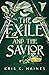 The Exile and the Savior (The Memory Puller Series)