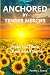 Anchored By Tender Mercies:...